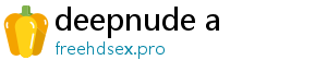 deepnude a