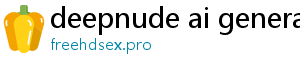 deepnude ai generator