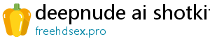 deepnude ai shotkit